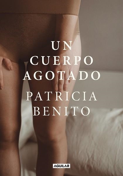 Un cuerpo agotado | 9788403523890 | Patricia Benito | Librería Castillón - Comprar libros online Aragón, Barbastro