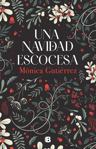 Una Navidad escocesa | 9788466676977 | Mónica Gutiérrez | Librería Castillón - Comprar libros online Aragón, Barbastro