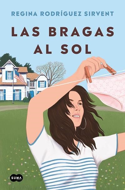 Las bragas al sol | 9788419835130 | Regina Rodríguez Sirvent | Librería Castillón - Comprar libros online Aragón, Barbastro