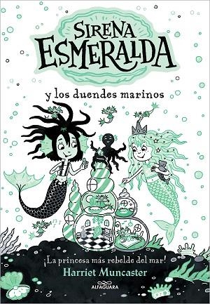 Sirena Esmeralda y los duendes marinos (La sirena Esmeralda 2) | 9788419507112 | Harriet Muncaster | Librería Castillón - Comprar libros online Aragón, Barbastro