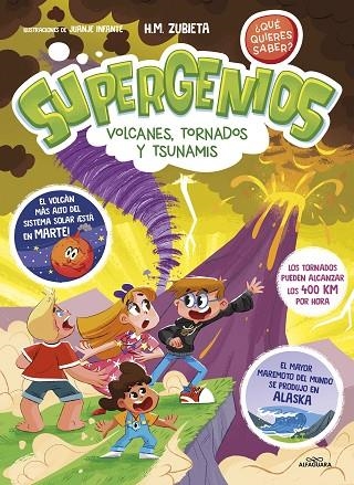 Supergenios : Volcanes, tornados y tsunamis | 9788419507587 | H. M. Zubieta | Librería Castillón - Comprar libros online Aragón, Barbastro