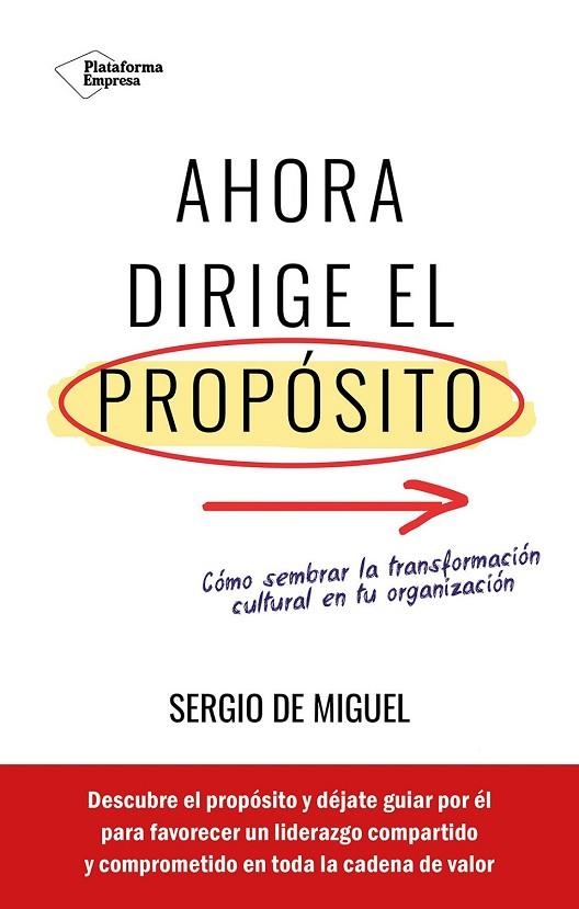 Ahora dirige el propósito | 9788419655844 | de Miguel, Sergio | Librería Castillón - Comprar libros online Aragón, Barbastro