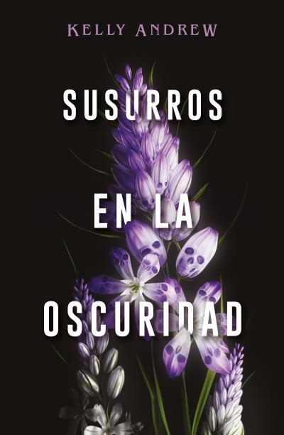 Susurros en la oscuridad | 9788419030191 | Andrew, Kelly | Librería Castillón - Comprar libros online Aragón, Barbastro