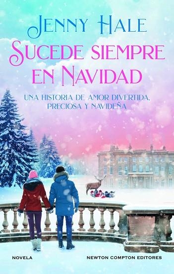 Sucede siempre en Navidad | 9788419620309 | Hale, Jenny | Librería Castillón - Comprar libros online Aragón, Barbastro