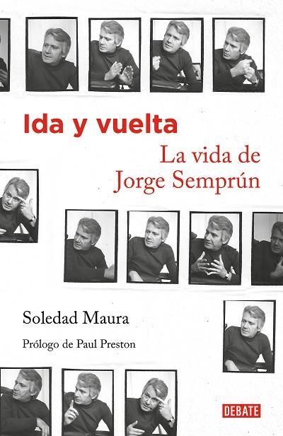 Ida y vuelta : La vida de Jorge Semprún | 9788419642035 | Soledad Maura | Librería Castillón - Comprar libros online Aragón, Barbastro