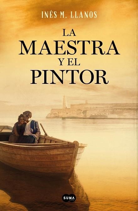 La maestra y el pintor | 9788491298076 | Inés M. Llanos | Librería Castillón - Comprar libros online Aragón, Barbastro