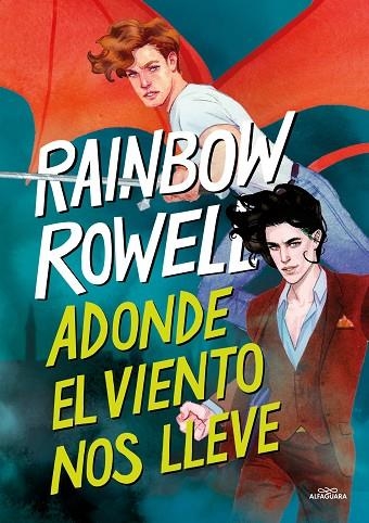 Adonde el viento nos lleve (Simon Snow 3) | 9788419688231 | Rainbow Rowell | Librería Castillón - Comprar libros online Aragón, Barbastro