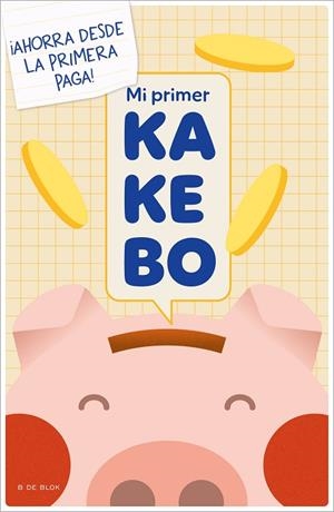 Mi primer kakebo | 9788419378989 | Magela Ronda | Librería Castillón - Comprar libros online Aragón, Barbastro