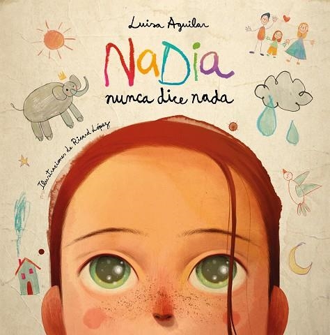 Nadia nunca dice nada | 9788448866471 | Luisa Aguilar | Librería Castillón - Comprar libros online Aragón, Barbastro