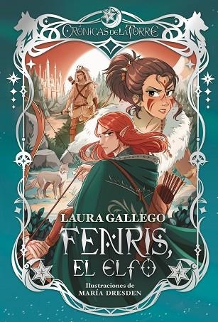 FENRIS, EL ELFO - CRONICAS DE LA TORRE 4 | 9788419099921 | Gallego, Laura | Librería Castillón - Comprar libros online Aragón, Barbastro