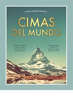 Cimas del mundo | 9788419282675 | Balossi Restelli, Nicola | Librería Castillón - Comprar libros online Aragón, Barbastro