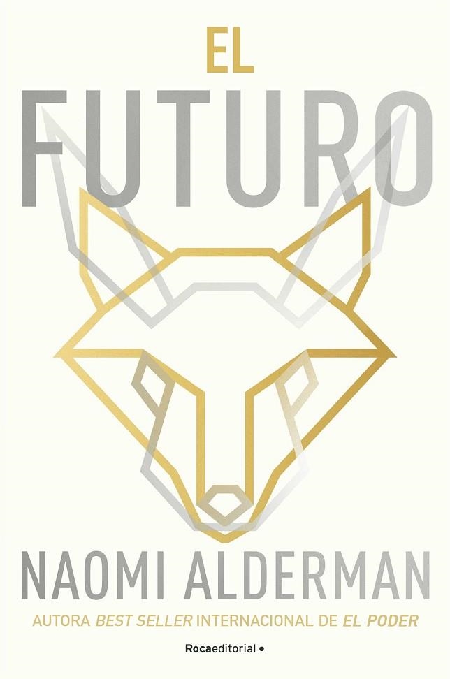 El futuro | 9788419449726 | Naomi Alderman | Librería Castillón - Comprar libros online Aragón, Barbastro