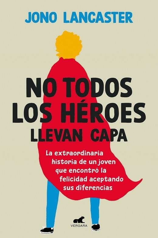 No todos los héroes llevan capa | 9788419820020 | Jono Lancaster | Librería Castillón - Comprar libros online Aragón, Barbastro