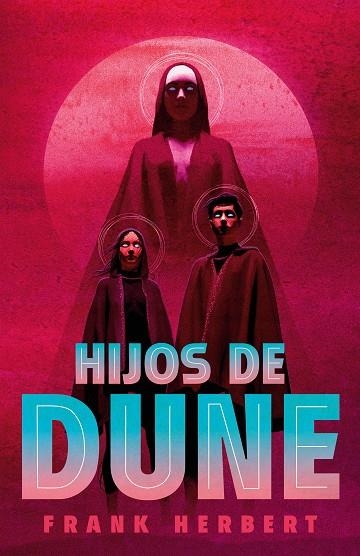 Hijos de Dune (Las crónicas de Dune 3) | 9788466372022 | Frank Herbert | Librería Castillón - Comprar libros online Aragón, Barbastro