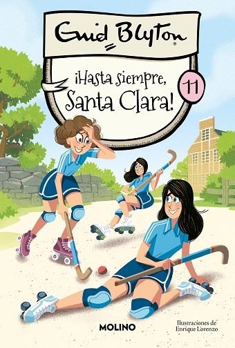 Santa Clara 11 - ¡Hasta siempre, Santa Clara! | 9788427239579 | Enid Blyton | Librería Castillón - Comprar libros online Aragón, Barbastro