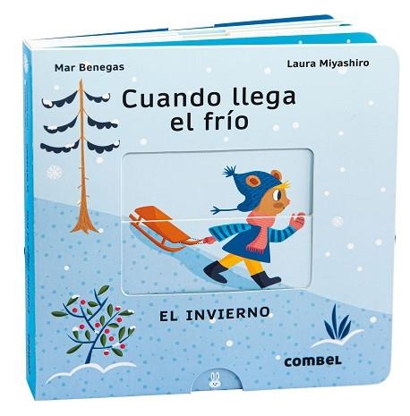 Cuando llega el frío. El invierno | 9788411580106 | Benegas Ortiz, María del Mar | Librería Castillón - Comprar libros online Aragón, Barbastro