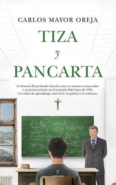 Tiza y pancarta | 9788411319263 | Carlos Mayor Oreja | Librería Castillón - Comprar libros online Aragón, Barbastro