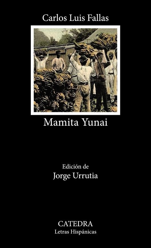 Mamita Yunai | 9788437646923 | Fallas, Carlos Luis | Librería Castillón - Comprar libros online Aragón, Barbastro