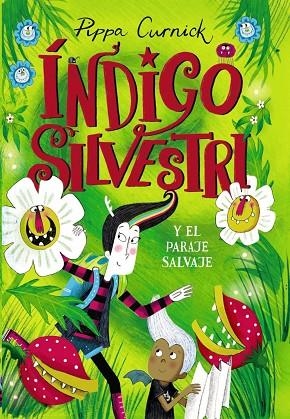 Indigo Silvestri y el paraje salvaje | 9788414335697 | Curnick, Pippa | Librería Castillón - Comprar libros online Aragón, Barbastro