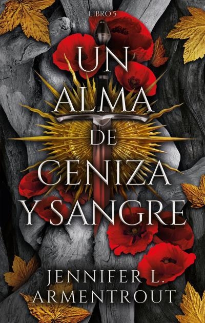 Un alma de ceniza y sangre | 9788419252487 | ARMENTROUT, JENNIFER | Librería Castillón - Comprar libros online Aragón, Barbastro