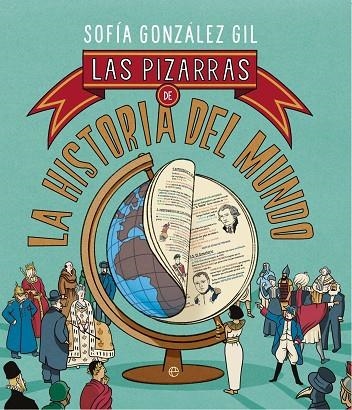 Pizarras de la historia del mundo | 9788413847061 | González sofía, Gil | Librería Castillón - Comprar libros online Aragón, Barbastro