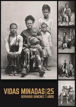 Vidas minadas : 25 años | 9788419785336 | Sánchez, Gervasio | Librería Castillón - Comprar libros online Aragón, Barbastro