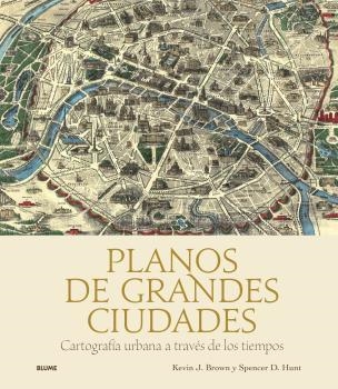 Planos de grandes ciudades | 9788419785329 | J. Brown, Kevin/D. Hunt, Spencer | Librería Castillón - Comprar libros online Aragón, Barbastro