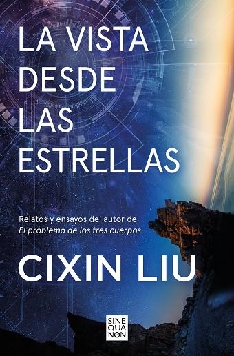 La vista desde las estrellas | 9788466677622 | Cixin Liu | Librería Castillón - Comprar libros online Aragón, Barbastro