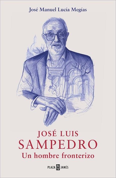 José Luis Sampedro | 9788401032349 | José Manuel Lucía | Librería Castillón - Comprar libros online Aragón, Barbastro