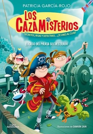 Los cazamisterios 5 - El caso del pirata secuestrado | 9788419507655 | Patricia GarcíaRojo | Librería Castillón - Comprar libros online Aragón, Barbastro