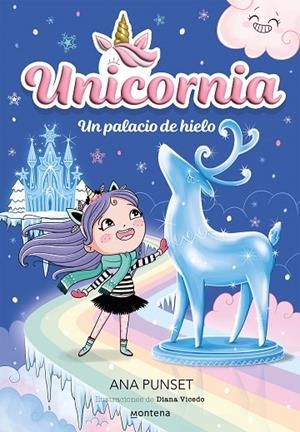 Unicornia 7 - Un palacio de hielo | 9788419650733 | Ana Punset | Librería Castillón - Comprar libros online Aragón, Barbastro