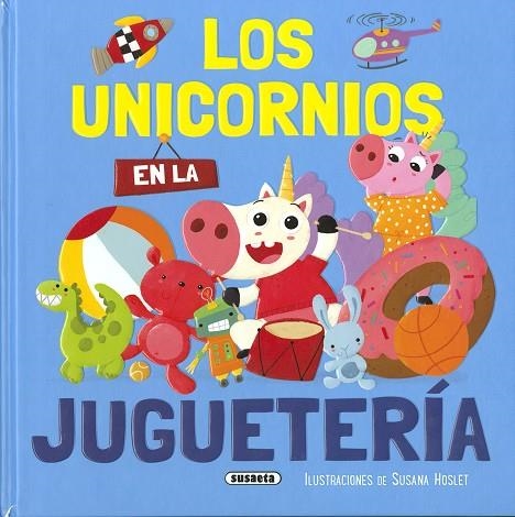 Los unicornios en la juguetería | 9788467799002 | Sue, Carolina | Librería Castillón - Comprar libros online Aragón, Barbastro