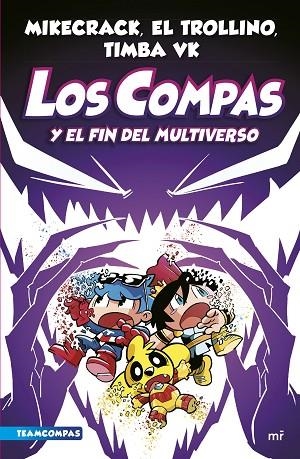 Compas 10. Los Compas y el fin del Multiverso | 9788427051454 | Mikecrack, El Trollino y Timba Vk | Librería Castillón - Comprar libros online Aragón, Barbastro