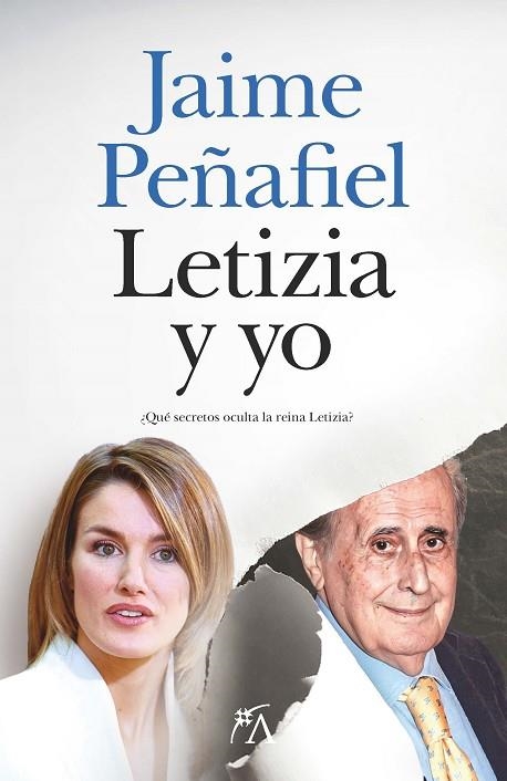 Letizia y yo | 9788411318921 | Jaime Peñafiel | Librería Castillón - Comprar libros online Aragón, Barbastro