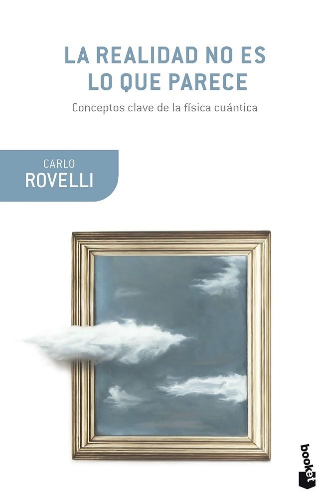 La realidad no es lo que parece | 9788411073547 | Rovelli, Carlo | Librería Castillón - Comprar libros online Aragón, Barbastro