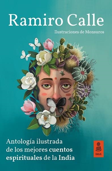 Antología ilustrada de los mejores cuentos espirituales de la India | 9788418345746 | Calle Capilla, Ramiro | Librería Castillón - Comprar libros online Aragón, Barbastro