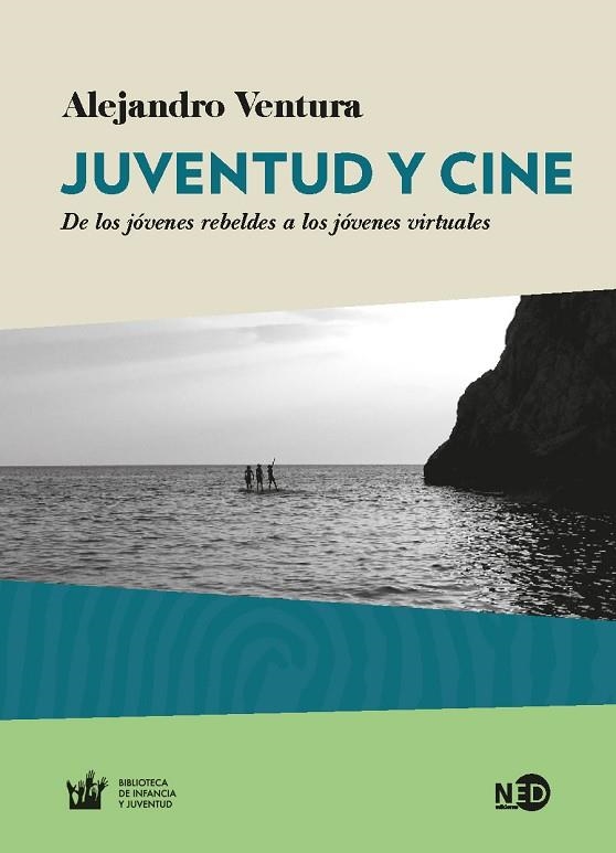 Juventud y cine | 9788416737666 | Ventura Comas, Alejandro | Librería Castillón - Comprar libros online Aragón, Barbastro