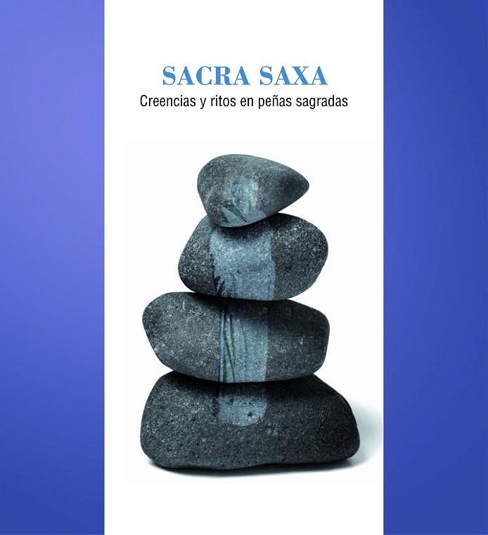 Sacra saxa : creencias y ritos en peñas sagradas | 9788481272857 | Librería Castillón - Comprar libros online Aragón, Barbastro