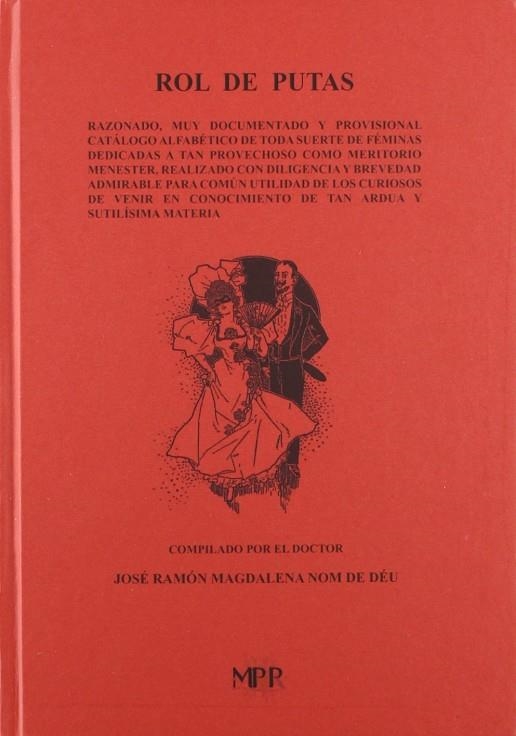 Rol de putas | 9788447711659 | Magdalena Nom de Déu, José Ramón / Magdalena Nom de Déu, José Ramóned. lit. | Librería Castillón - Comprar libros online Aragón, Barbastro