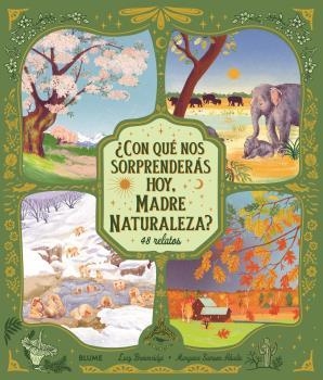 ¿Con qué nos sorprenderás hoy, Madre Naturaleza? | 9788419785596 | Brownridge, Lucy,Samson Abadie, Margaux | Librería Castillón - Comprar libros online Aragón, Barbastro