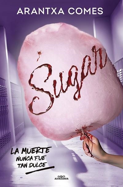 Sugar | 9788419688088 | Arantxa Comes | Librería Castillón - Comprar libros online Aragón, Barbastro