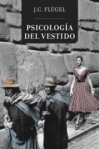 Psicología del vestido | 9788415373179 | Flügel, John Carl | Librería Castillón - Comprar libros online Aragón, Barbastro