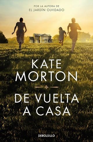 De vuelta a casa | 9788466375016 | Kate Morton | Librería Castillón - Comprar libros online Aragón, Barbastro