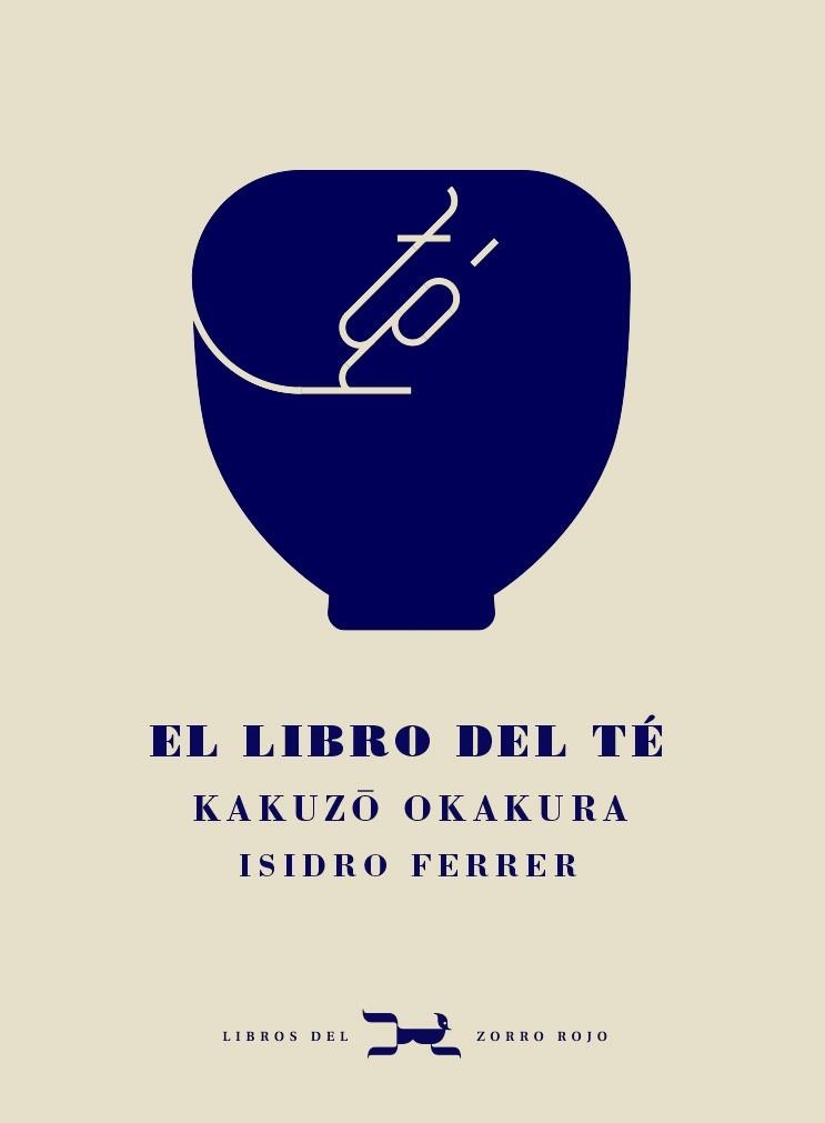 El libro del té | 9788412229332 | Okakura, Kakuzo | Librería Castillón - Comprar libros online Aragón, Barbastro