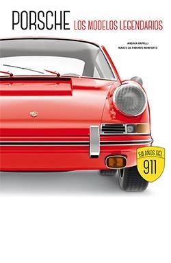 PORSCHE LOS MODELOS LEGENDARIOS | 9788419282644 | Librería Castillón - Comprar libros online Aragón, Barbastro