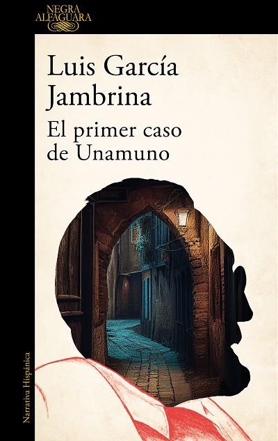 El primer caso de Unamuno | 9788420476766 | Luis García Jambrina | Librería Castillón - Comprar libros online Aragón, Barbastro