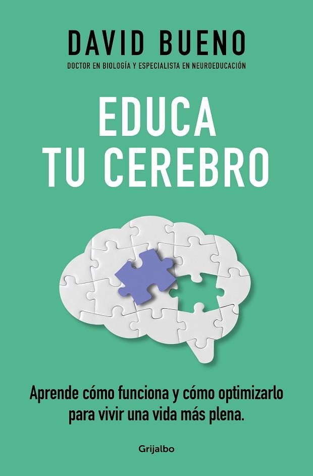 Educa tu cerebro | 9788425365621 | David Bueno | Librería Castillón - Comprar libros online Aragón, Barbastro