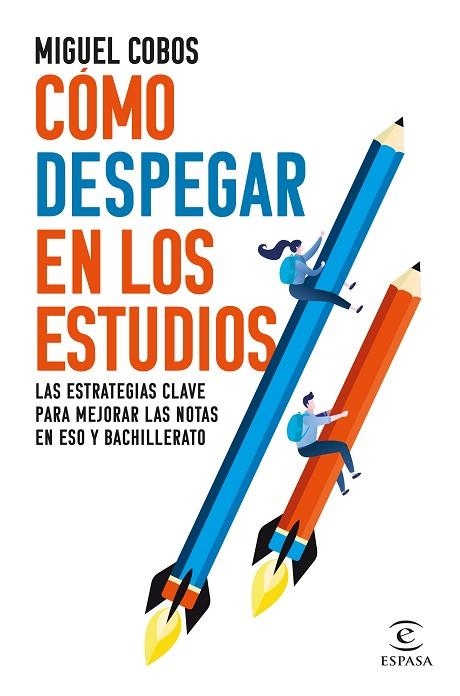 Cómo despegar en los estudios | 9788467072013 | Cobos, Miguel | Librería Castillón - Comprar libros online Aragón, Barbastro