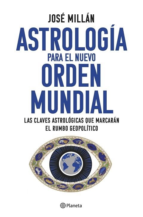 Astrología para el nuevo orden mundial | 9788408282310 | Millán, José | Librería Castillón - Comprar libros online Aragón, Barbastro