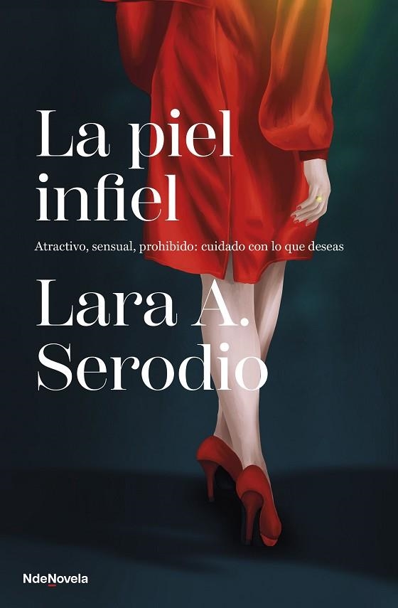 La piel infiel | 9788410140011 | Serodio, Lara A. | Librería Castillón - Comprar libros online Aragón, Barbastro